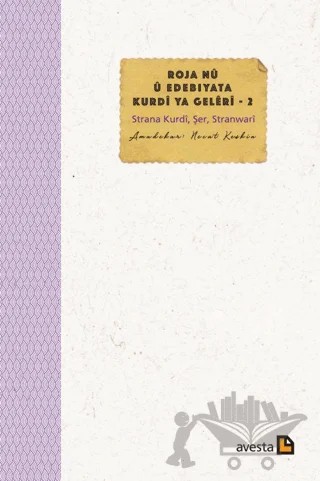 Roja Nu u Edebiyata Kurdi Ya Geleri 2 – Necat Keskin – Avesta Yayınları kitap kapağı
