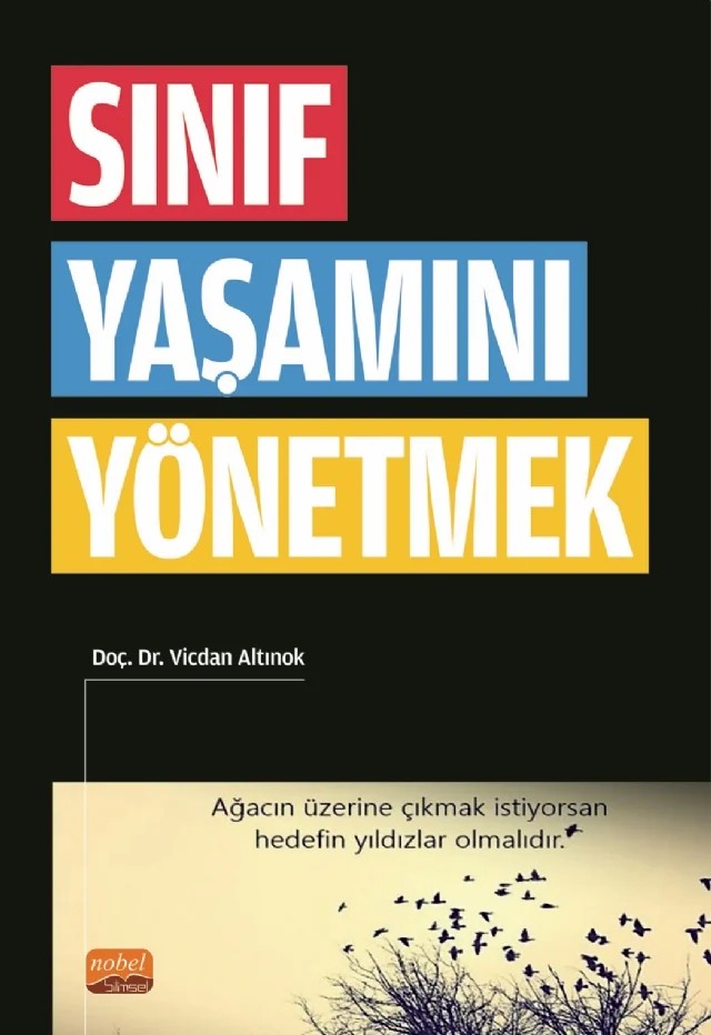 Sınıf Yaşamını Yönetmek – Vicdan Altınok – Nobel Bilimsel Eserler kitap kapağı