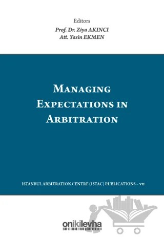 Managing Expectations in Arbitration – Ziya Akıncı, Yasin Ekmen – On İki Levha Yayınları kitap kapağı