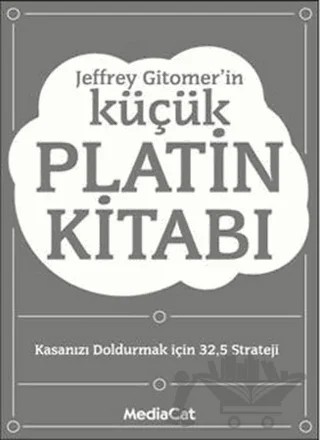 Küçük Platin Kitabı – Jeffrey Gitomer – MediaCat Kitapları kitap kapağı