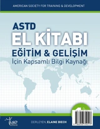 ASTD El Kitabı: Eğitim ve Gelişim için Kapsamlı Bilgi Kaynağı - 1. Kitap – Elanie Biech – TEGEP kitap kapağı
