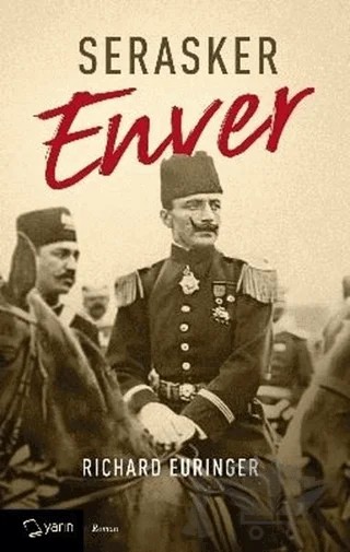 Serasker Enver – Richard Euringer – Yarın Yayınları kitap kapağı