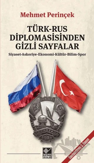 Türk-Rus Diplomasisinden Gizli Sayfalar – Mehmet Perinçek – Kaynak Yayınları kitap kapağı