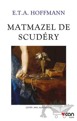 Matmazel De Scudery – E. T. A. Hoffmann – Can Yayınları kitap kapağı