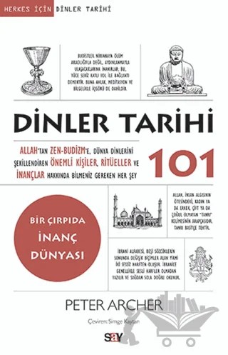 Dinler Tarihi 101 – Peter Archer – Say Yayınları kitap kapağı