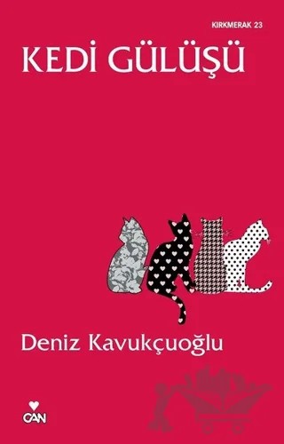 Kedi Gülüşü – Deniz Kavukçuoğlu – Can Yayınları kitap kapağı