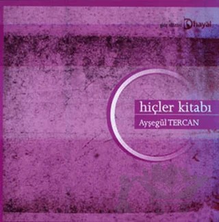 Hiçler Kitabı – Ayşegül Tercan – Hayal Yayınları kitap kapağı