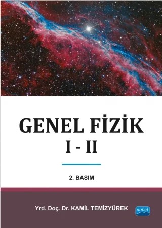 Genel Fizik I - II – Kamil Temizyürek – Nobel Akademik Yayıncılık kitap kapağı
