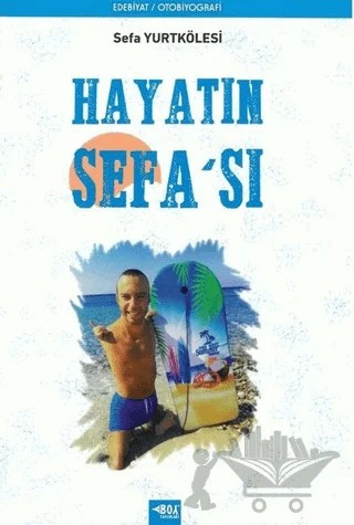 Hayatın Sefa'sı – Sefa Yurtkölesi – Boy Yayınları kitap kapağı