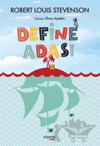 Define Adası – Robert Louıs Stevenson – Kopernik Çocuk Yayınları kitap kapağı