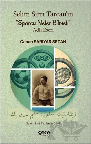Selim Sırrı Tarcan’ın “Sporcu Neler Bilmeli” Adlı Eseri – Canan Sarıyar Sezan – Gece Kitaplığı kitap kapağı