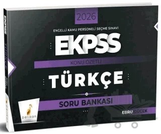 2026 EKPSS Türkçe Konu Özetli Soru Bankası – Ebru Gücek – Pelikan Tıp Teknik Yayıncılık kitap kapağı