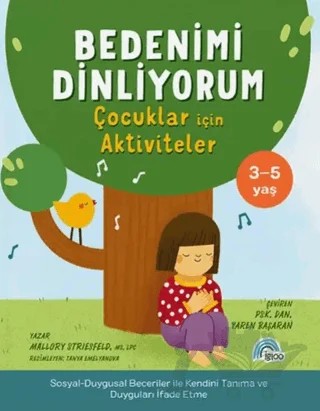 Bedenimi Dinliyorum - Çocuklar için Aktiviteler – Mallory Striesfield – İgloo Yayınevi kitap kapağı