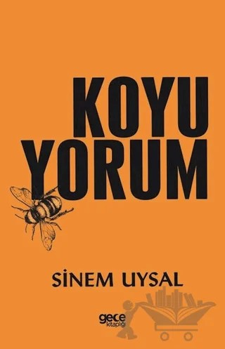 Koyu Yorum – Sinem Uysal – Gece Kitaplığı kitap kapağı