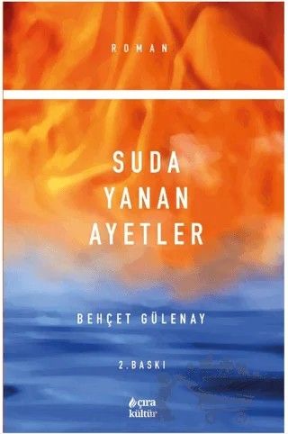 Suda Yanan Ayetler – Behçet Gülenay – Çıra Yayınları kitap kapağı