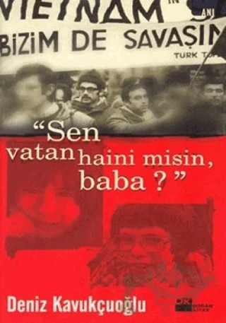 Sen Vatan Haini misin, Baba ? – Deniz Kavukçuoğlu – Doğan Kitap kitap kapağı