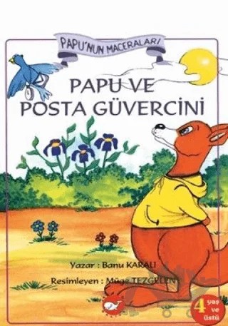 Papu ve Posta Güvercini – Banu Karalı – Beyaz Balina Yayınları kitap kapağı