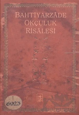 Bahtiyarzade Okçuluk Risalesi – İ. Aydın Yüksel – İstanbul Fetih Cemiyeti Yayınları kitap kapağı
