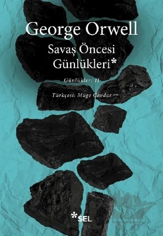 Savaş Öncesi Günlükleri – George Orwell – Sel Yayıncılık kitap kapağı