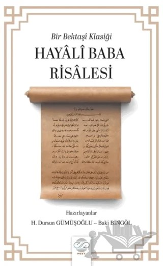 Bir Bektaşi Klasiği Hayali Baba Risalesi – Baki Bingöl, H. Dursun Gümüşoğlu – Post Yayınevi kitap kapağı