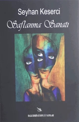 Saflanma Sanatı – Seyhan Keserci – Halk Edebiyatı Dergisi Yayınları kitap kapağı