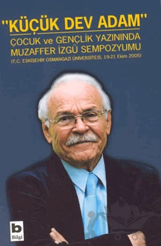 Küçük Dev Adam – Muzaffer İzgü – Bilgi Yayınevi kitap kapağı