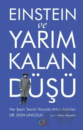 Einstein ve Yarım Kalan Düşü – Don Lıncoln – Orenda kitap kapağı