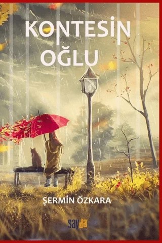 Kontesin Oğlu – Şermin Özkara – Sayda Yayınları kitap kapağı