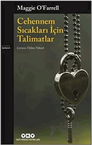 Cehennem Sıcakları İçin Talimatlar – Maggie O'Farrell – Yapı Kredi Yayınları kitap kapağı