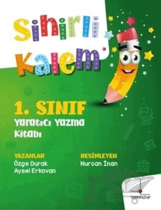 1. Sınıf Yaratıcı Yazma Kitabı - Sihirli Kalem – Aysel Erkovan, Özge Durak Öz – Nomos Kitap kitap kapağı
