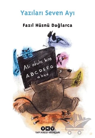 Yazıları Seven Ayı – Fazıl Hüsnü Dağlarca – Yapı Kredi Yayınları kitap kapağı