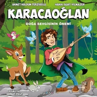 Karacaoğlan - Doğa Sevgisinin Önemi – Ahmet Haldun Terzioğlu, Hakkı Suat Yılmazer – Pogo Çocuk kitap kapağı