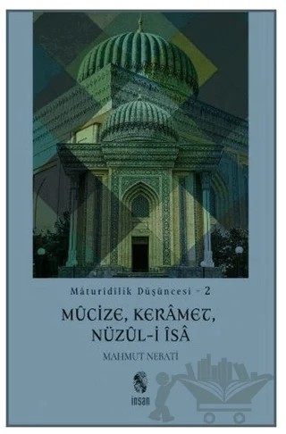 Maturidilik Düşüncesi 2 – Mahmut Nebati – İnsan Yayınları kitap kapağı