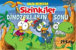 Sizinkiler - Dinozorların Sonu – Salih Memecan – Mart Yayınları kitap kapağı
