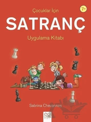 Çocuklar İçin Satranç Uygulama Kitabı – Sabrina Chevannes – 1001 Çiçek Kitaplar kitap kapağı