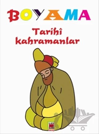 Boyama - Tarihi Kahramanlar – Kolektif – Elips Kitap kitap kapağı