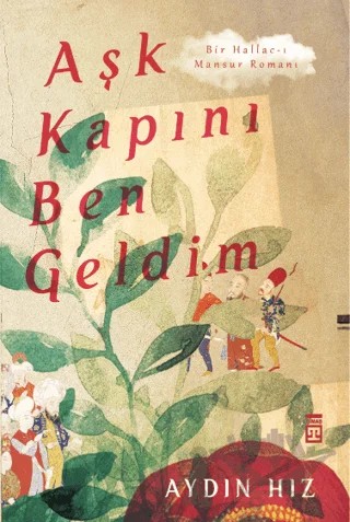 Aşk Kapını Ben Geldim – Aydın Hız – Timaş Yayınları kitap kapağı