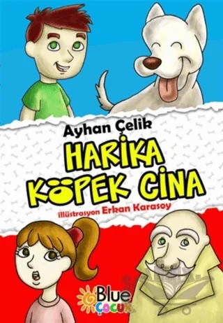 Harika Köpek Cina – Ayhan Çelik – Bluebook Yayınları kitap kapağı
