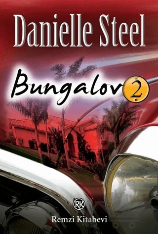 Bungalov 2 – Danielle Steel – Remzi Kitabevi kitap kapağı