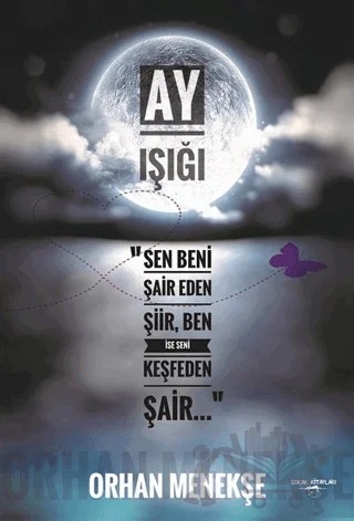 Ay Işığı – Orhan Menekşe – Sokak Kitapları Yayınları kitap kapağı