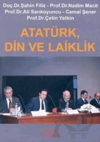 Atatürk, Din ve Laiklik – Kolektif – Yeniden Anadolu ve Rumeli Müdafaa-i Hukuk Yayınları kitap kapağı