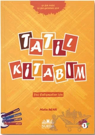 Benim Tatil Kitabım 1 – Metin Uçar – Süeda Basım Yayın kitap kapağı