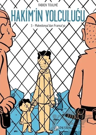 Makedonya'dan Fransa'ya - Hakim'in Yolculuğu 3 – Fabien Toulme – Desen Yayınları kitap kapağı
