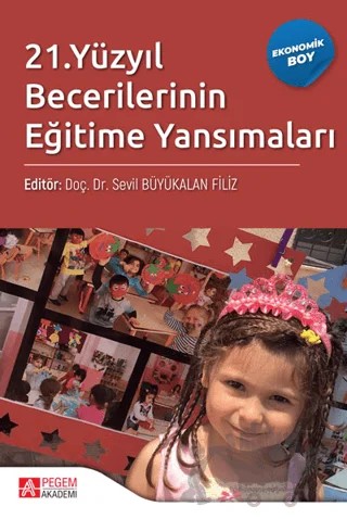 21. Yüzyıl Becerilerinin Eğitime Yansımaları (Ekonomik Boy) – Kolektif – Pegem Akademi Yayıncılık kitap kapağı