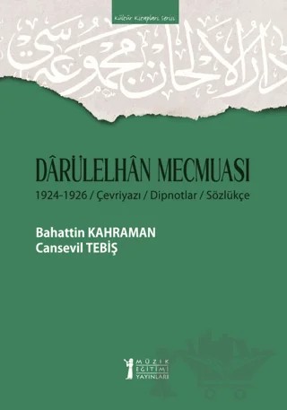 Darülelhan Mecmuası – Bahattin Kahraman, Cansevil Tebiş – Müzik Eğitimi Yayınları kitap kapağı