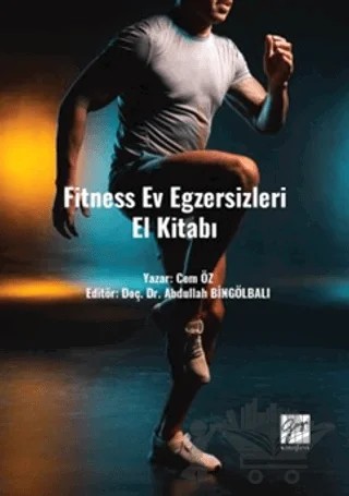 Fitness Ev Egzersizleri El Kitabı – Cem Öz – Gazi Kitabevi kitap kapağı