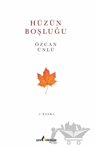 Hüzün Boşluğu – Özcan Ünlü – Çıra Yayınları kitap kapağı