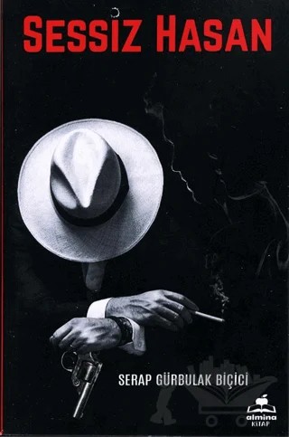Sessiz Hasan – Serap Gürbulak Biçiçi – Almina Kitap kitap kapağı
