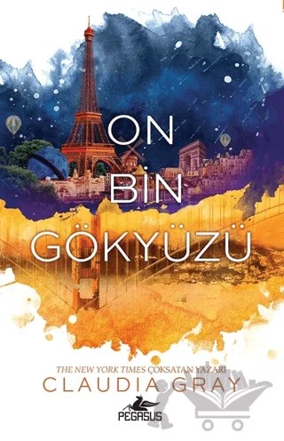 On Bin Gökyüzü – Claudia Gray – Pegasus Yayınları kitap kapağı