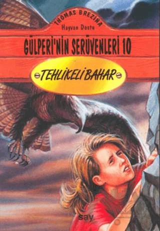 Tehlikeli Bahar – Thomas Brezina – Say Çocuk kitap kapağı